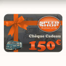 Chèque cadeau d'une valeur de 150 €